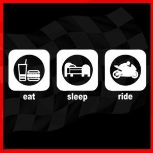 EAT SLEEP RIDE Rider Sportbike Sport Motorcycle T SHIRT  