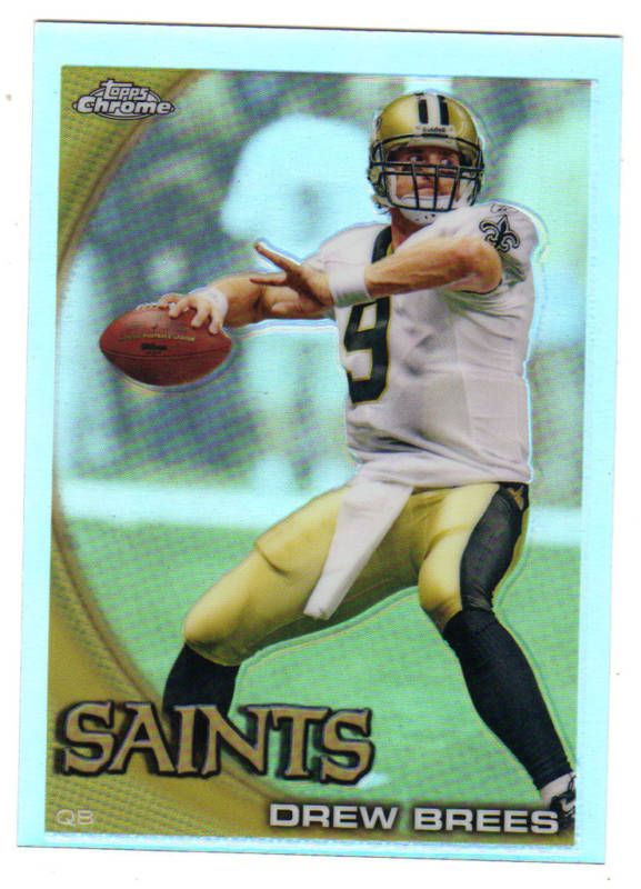 2010 TOPPS CHROME DREW BREES REFRACTOR PERDUE #C220  