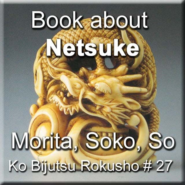 Exquisite Netsuke Book Morita Soko So Inro Obidome 27  