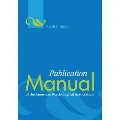 Publication Manual of the APA 6th Edition Spiral Back 2nd Printing 