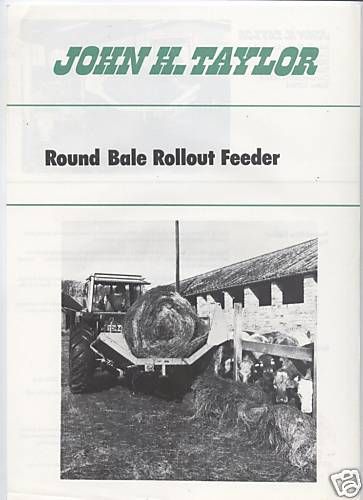 JOHN H TAYLOR ROUND BALE ROLLOUT FEEDER SALES SHEET  