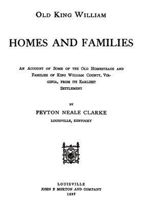 Genealogy of King William Co Virginia Homes Families VA  