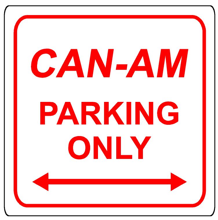 CAN AM PARKING ONLY SIGN 12 x 12 metal aluminum spyder  